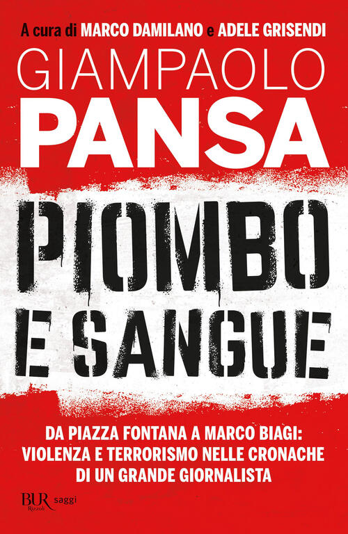 Piombo E Sangue Giampaolo Pansa Rizzoli 2024
