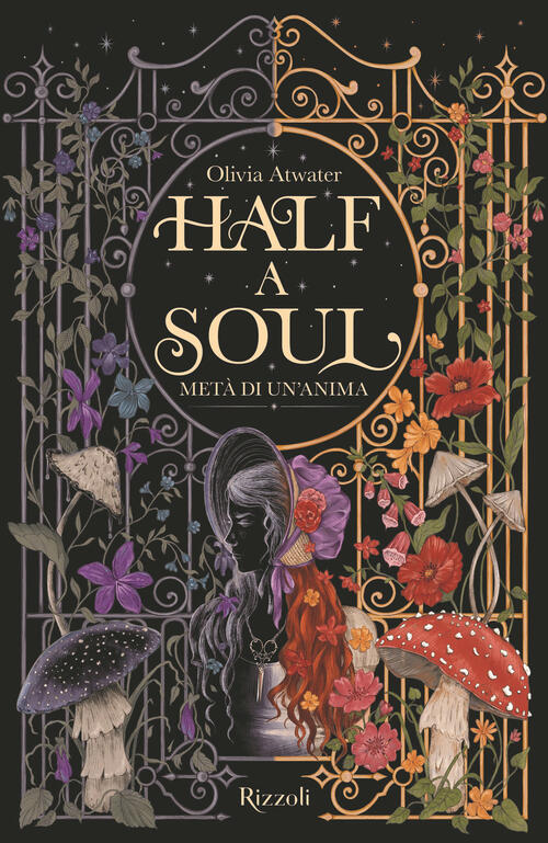 Half A Soul. Meta Di Un'anima. La Biblioteca Di Daphne Olivia Atwater Rizzoli