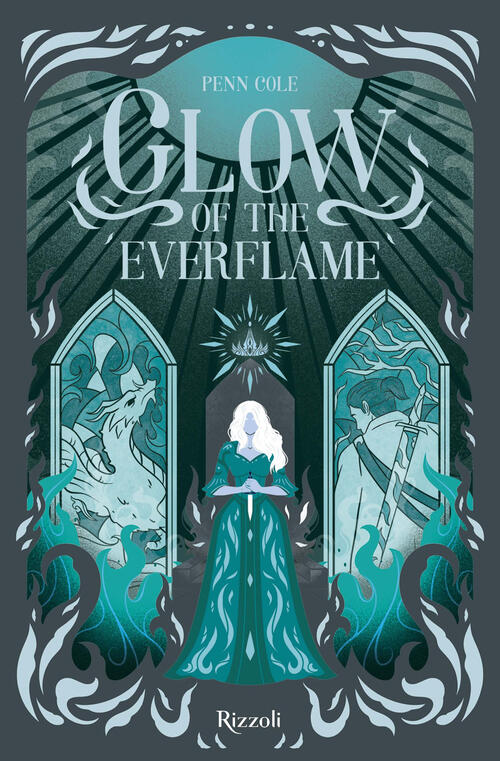 Glow Of The Everflame. La Biblioteca Di Daphne Penn Cole Rizzoli 2024
