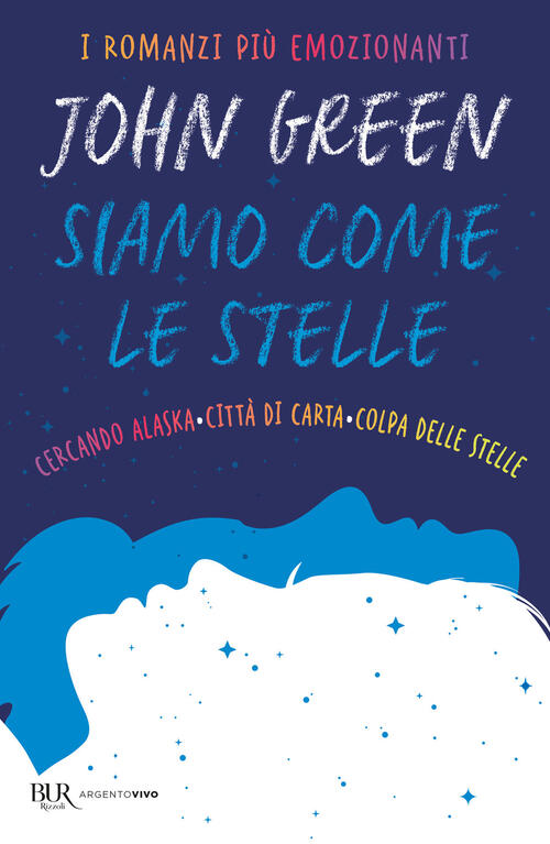 Siamo Come Le Stelle. Cercando Alaska-Citta Di Carta-Colpa Delle Stelle