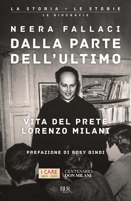 Dalla Parte Dell'ultimo. Vita Del Prete Lorenzo Milani Neera Fallaci Rizzoli 2