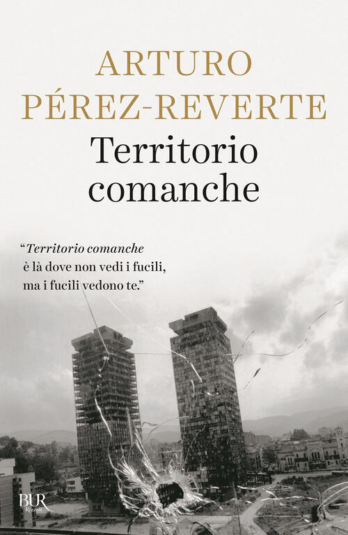 Territorio Comanche Arturo Perez-Reverte Rizzoli 2025