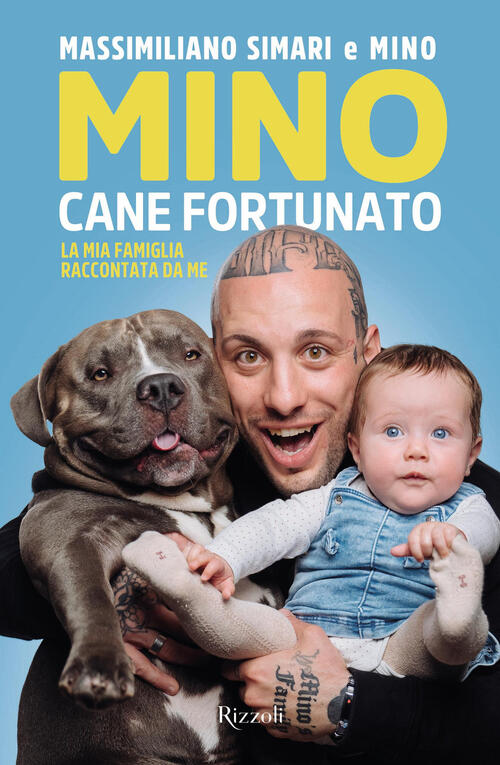 Un Cane Fortunato Massimiliano Simari Rizzoli 2024