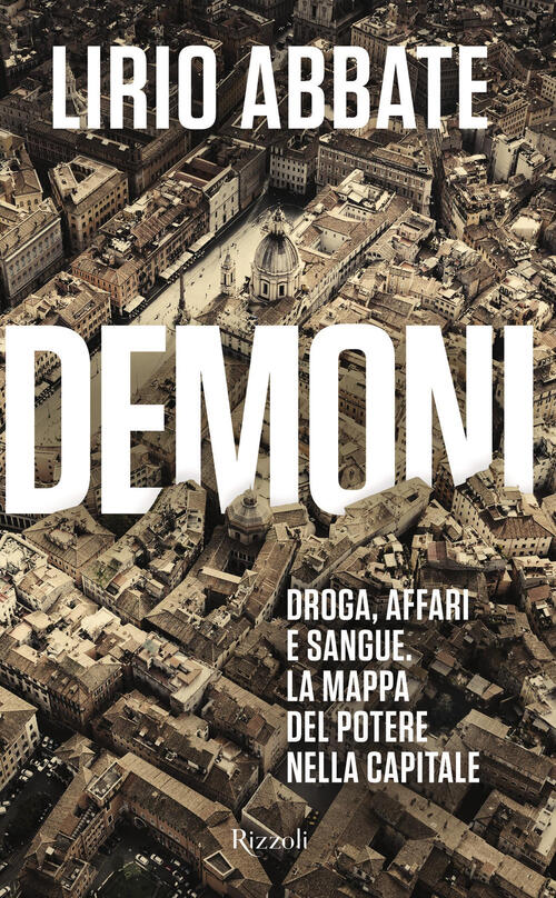 Demoni Lirio Abbate Rizzoli 2024