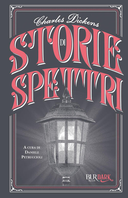 Storie Di Spettri Charles Dickens Rizzoli 2024