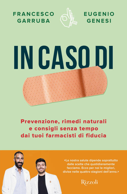 In Caso Di. Prevenzione, Rimedi Naturali E Consigli Senza Tempo Dai Tuoi Farma
