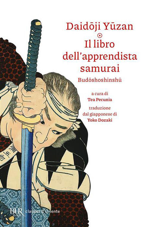 Il Libro Dell'apprendista Samurai. Budoshoshinshu Daidoji Yuzan Rizzoli 2026