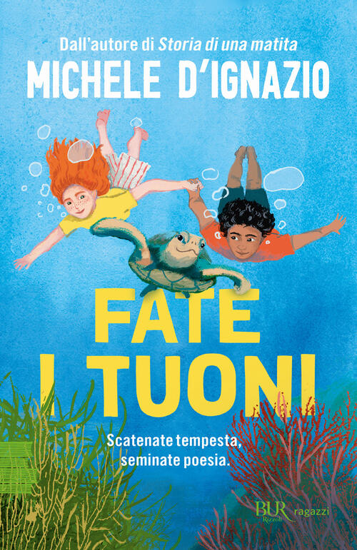 Fate I Tuoni Michele D'ignazio Rizzoli 2025