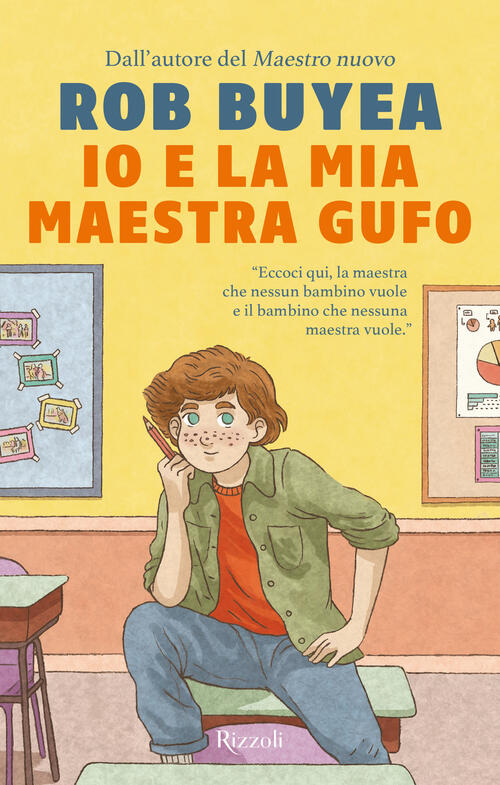 Io E La Mia Maestra Gufo Rob Buyea Rizzoli 2025