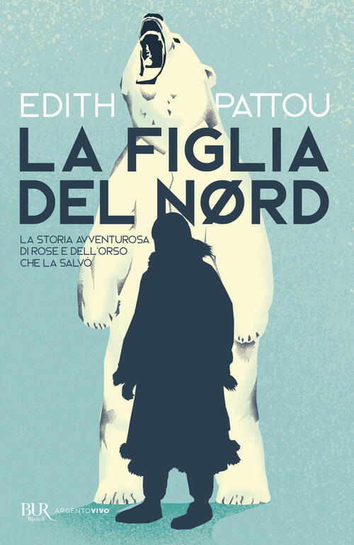 La Figlia Del Nord Edith Pattou Rizzoli 2025
