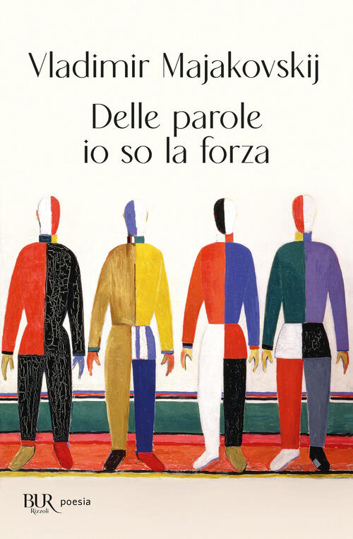 Delle Parole Io So La Forza Vladimir Majakovskij Rizzoli 2025