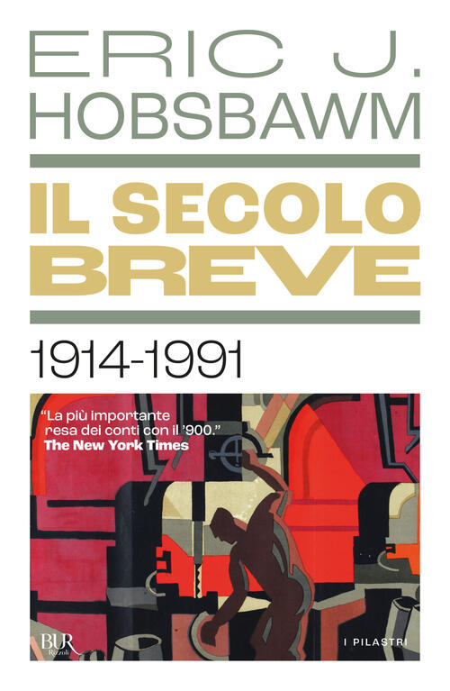 Il Secolo Breve Eric J. Hobsbawm Rizzoli 2025