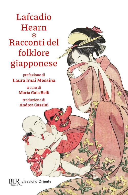 Racconti Del Folklore Giapponese Lafcadio Hearn Rizzoli 2025