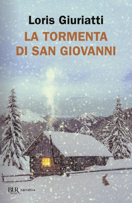 La Tormenta Di San Giovanni Loris Giuriatti Rizzoli 2025