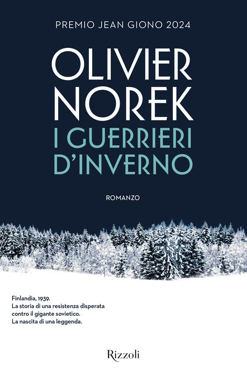 I Guerrieri D'inverno Olivier Norek Rizzoli 2026