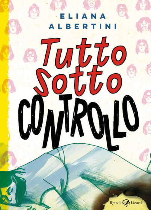 Tutto Sotto Controllo Eliana Albertini Rizzoli Lizard 2025
