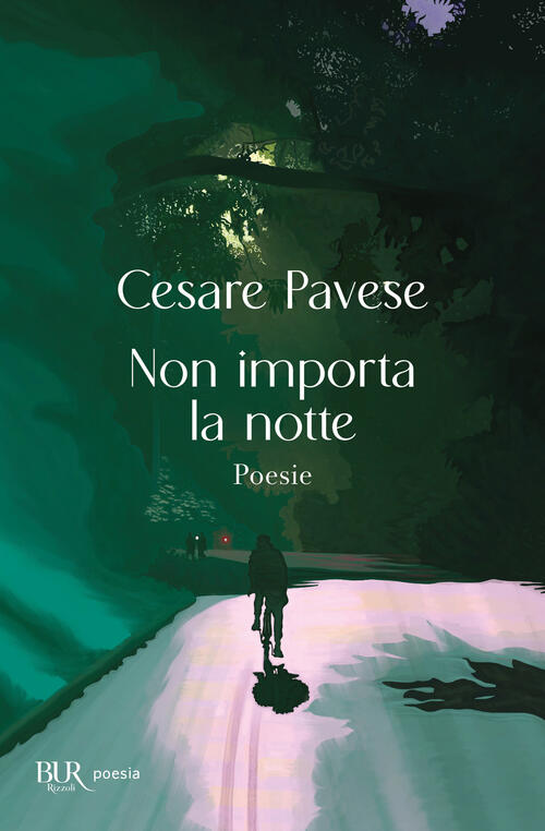 Non Importa La Notte Cesare Pavese Rizzoli 2025
