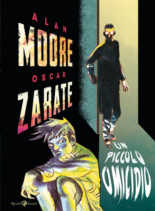 Un Piccolo Omicidio Alan Moore Rizzoli Lizard 2025