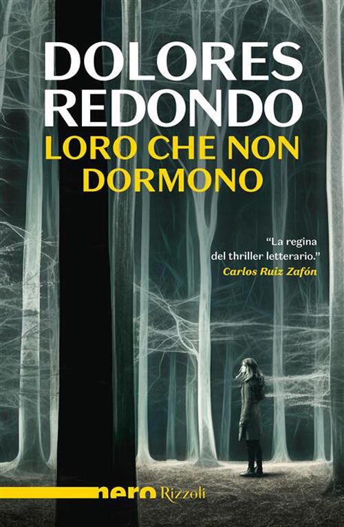 Loro Che Non Dormono Dolores Redondo Rizzoli 2026