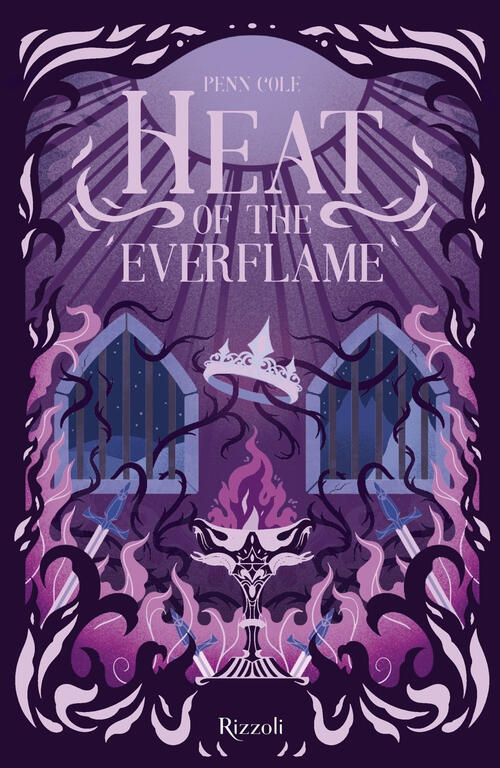 Heat Of The Everflame. La Biblioteca Di Daphne Penn Cole Rizzoli 2025