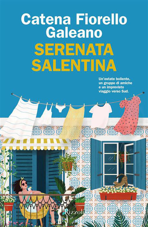 Serenata Salentina Catena Fiorello Galeano Rizzoli 2026