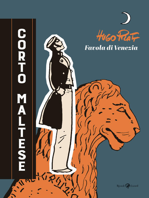 Corto Maltese. Favola Di Venezia Hugo Pratt Rizzoli Lizard 2025