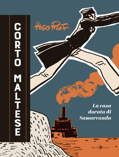 Corto Maltese. La Casa Dorata Di Samarcanda Hugo Pratt Rizzoli Lizard 2025