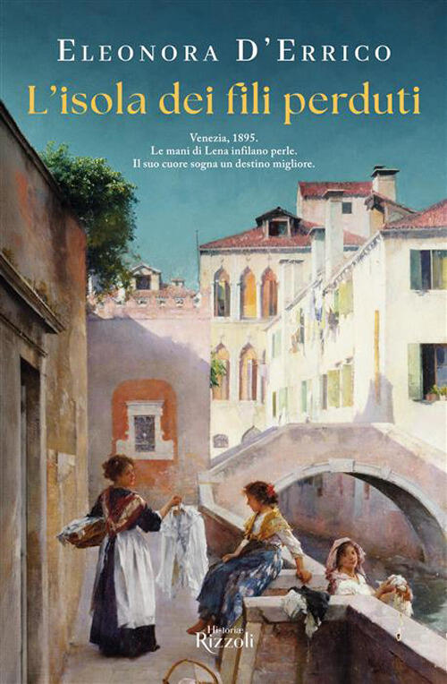 L'isola Dei Fili Perduti Eleonora D'errico Rizzoli 2026