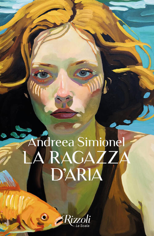 La Ragazza D'aria Andreea Simionel Rizzoli 2026
