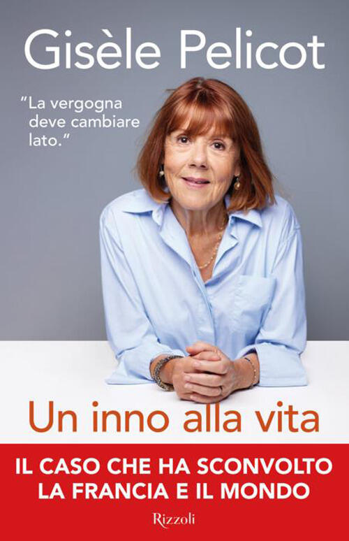 Un Inno Alla Vita Gisele Pelicot Rizzoli 2026