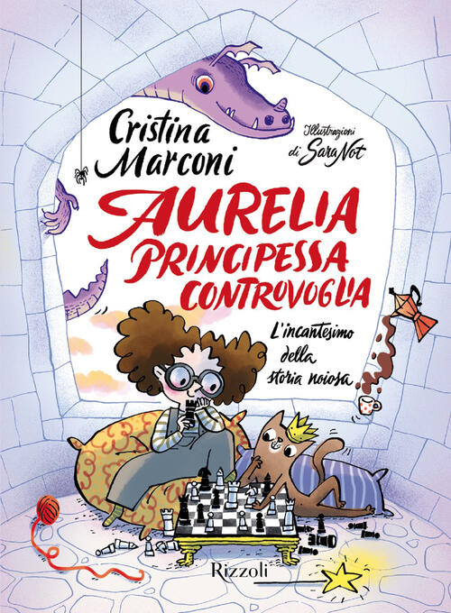 Aurelia, Principessa Controvoglia. L'incantesimo Della Storia Noiosa Cristina