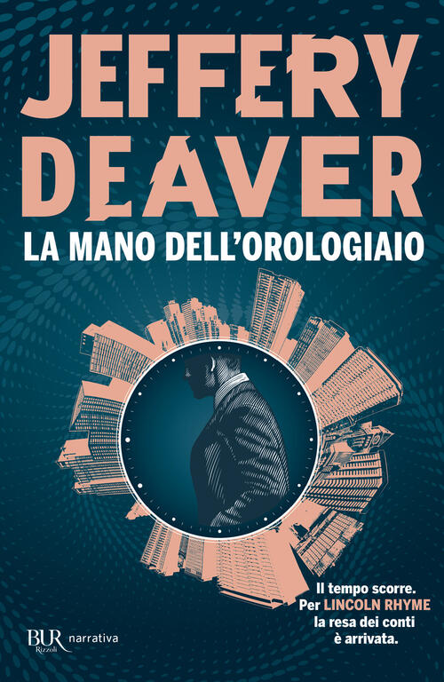 La Mano Dell'orologiaio Jeffery Deaver Rizzoli 2026