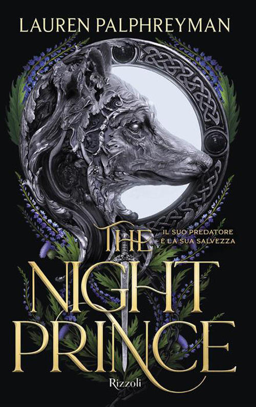 The Night Prince. Ediz. Italiana Lauren Palphreyman Rizzoli 2026