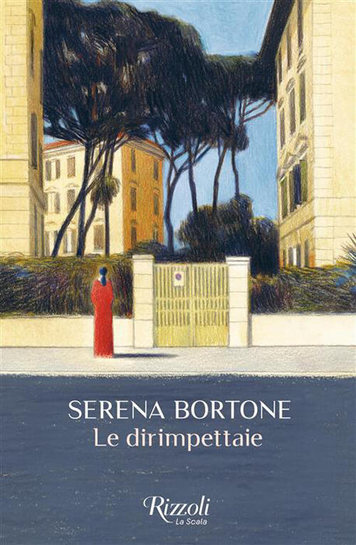 Le Dirimpettaie Serena Bortone Rizzoli 2026