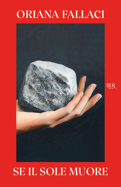 Se Il Sole Muore Oriana Fallaci Rizzoli 2026