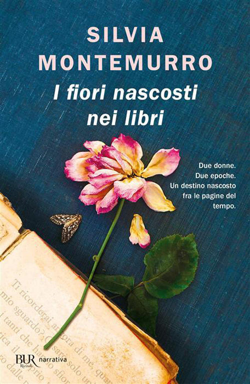 I Fiori Nascosti Nei Libri Silvia Montemurro Rizzoli 2026