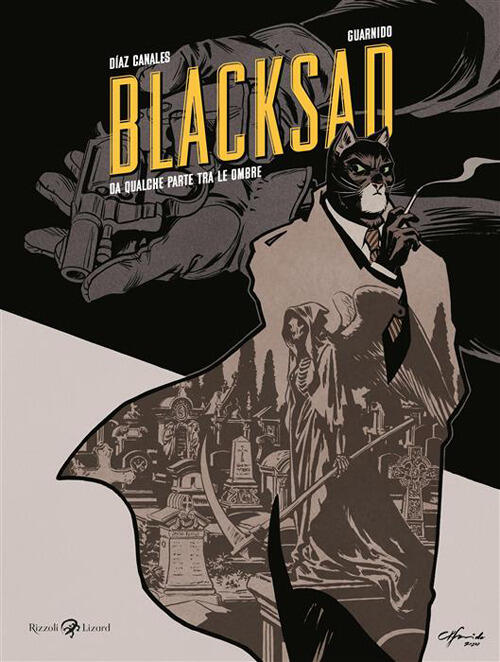 Da Qualche Parte Tra Le Ombre. Blacksad Juan Diaz Canales Rizzoli Lizard 2026
