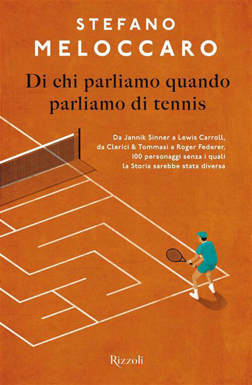 Di Chi Parliamo Quando Parliamo Di Tennis. Da Jannik Sinner A Lewis Carroll, D