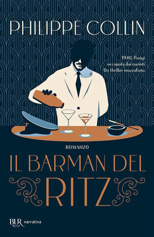 Il Barman Del Ritz Philippe Collin Rizzoli 2026