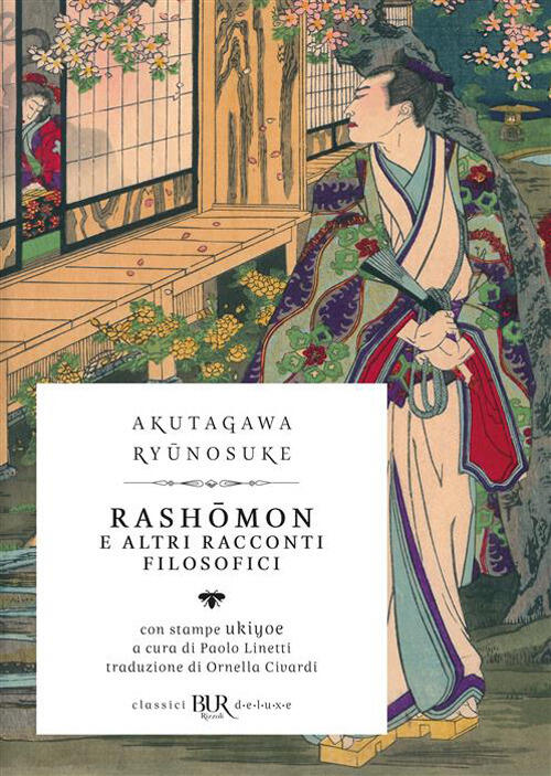 Rashomon E Altri Racconti Filosofici Ryunosuke Akutagawa Rizzoli 2026