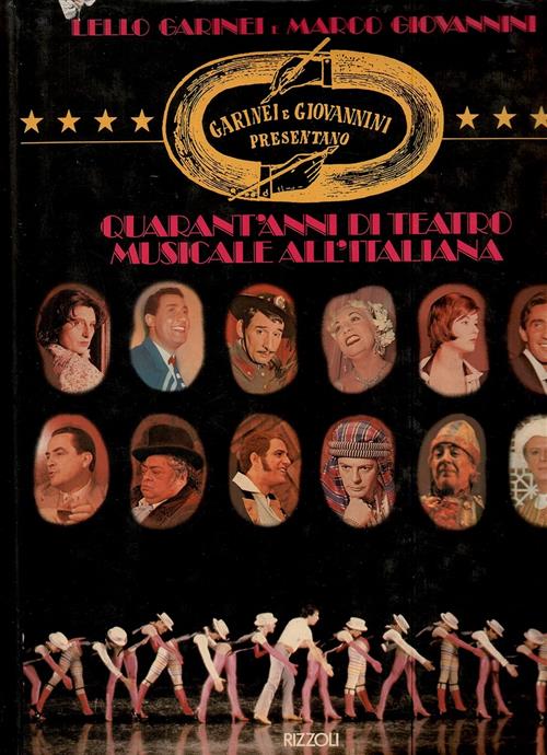 Garinei & Giovannini Presentano Quarant’Anni Di Teatro Musicale All’Italiana L