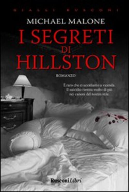 I Segreti Di Hillston Michael Malone Rusconi Libri 2011