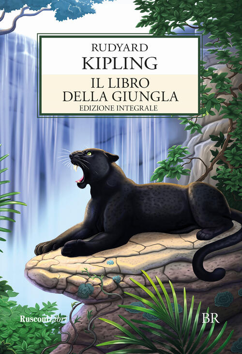 Il Libro Della Giungla Rudyard Kipling Rusconi Libri 2018