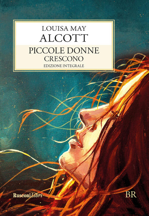 Piccole Donne Crescono Louisa May Alcott Rusconi Libri 2019