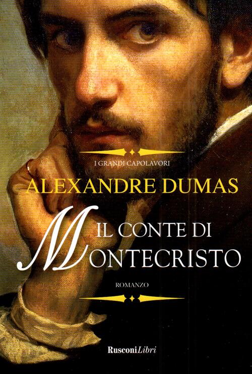 Il Conte Di Montecristo Alexandre Dumas Rusconi Libri 2022