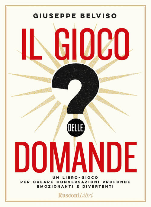 Il Gioco Delle Domande Giuseppe Belviso Rusconi Libri 2025