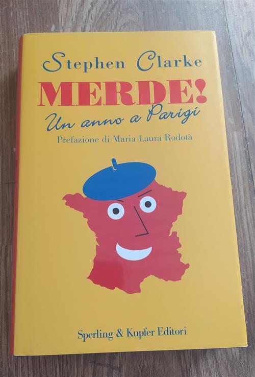 Merde! Un Anno A Parigi