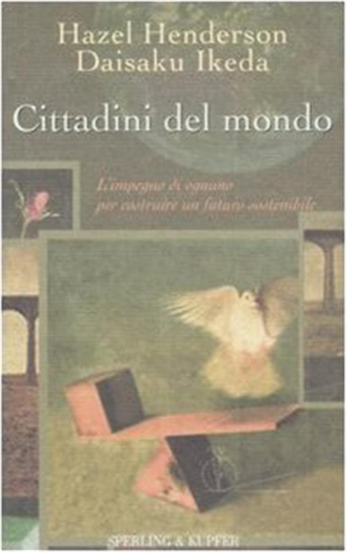 Cittadini Del Mondo. L'impegno Di Ognuno Per Costruire Un Futuro Sostenibile H