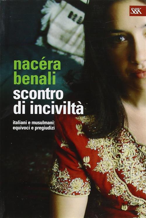 Scontro Di Incivilta Nacera Benali Sperling & Kupfer 2005