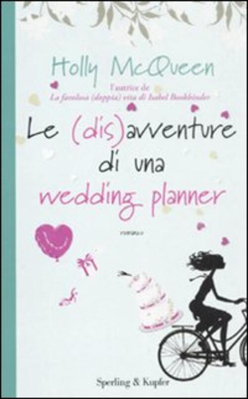Le (Dis)Avventure Di Una Wedding Planner